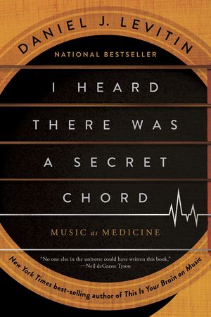 I Heard There Was a Secret Chord: Music as Medicine image number 0