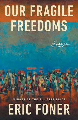 Our Fragile Freedoms: Essays image number 0