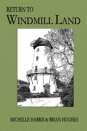 Return to Windmill Land image number 0