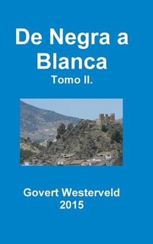 De Negra a Blanca. Tomo II. image number 0