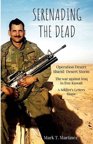 Serenading the Dead: Operation Desert Storm 1990-1991 image number 0
