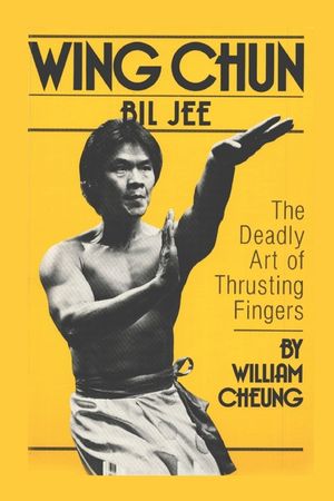 Wing Chun Bil Jee: The Deadly Art of Thrusting Fingers image number 0