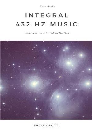 Integral 432 Hz Music - Awareness, music and meditation image number 0