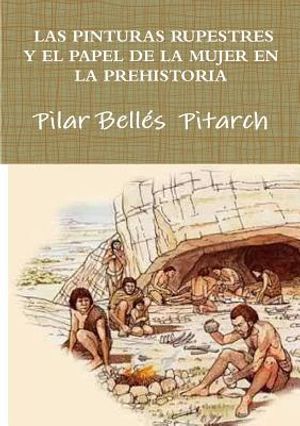 Las Pinturas Rupestres Y El Papel de la Mujer En La Prehistoria image number 0