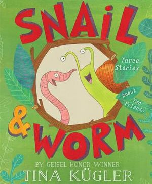 Snail and Worm: Three Stories about Two Friends image number 0
