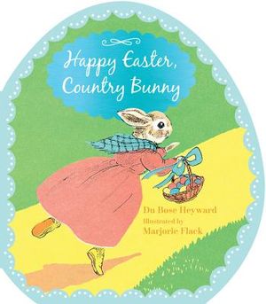 Happy Easter, Country Bunny (Shaped Board Book) image number 0