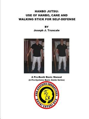Hanbo Jutsu: Use of hanbo, cane and walking stick for self defense image number 0