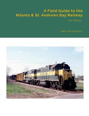 A Field Guide to the Atlanta & St. Andrews Bay Railway image number 0