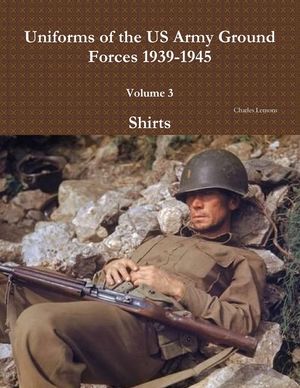 Uniforms of the US Army Ground Forces 1939-1945, Volume 3, Shirts image number 0