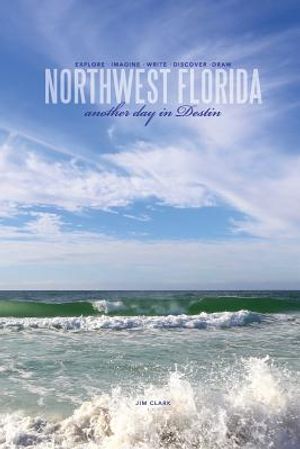 Northwest Florida... another day in Destin image number 0