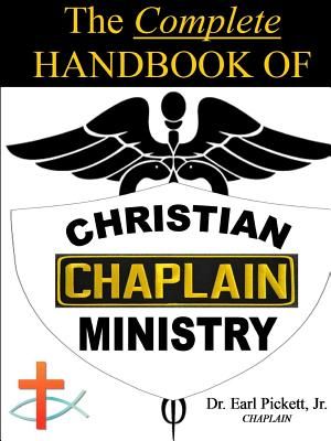 The Complete Handbook Of Christian Chaplain Ministry image number 0