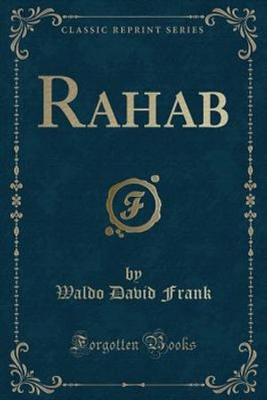 Rahab (Classic Reprint) image number 0