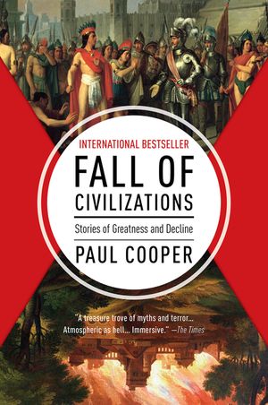 Fall of Civilizations: Stories of Greatness and Decline image number 0