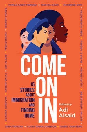 Come on in: 15 Stories about Immigration and Finding Home image number 0