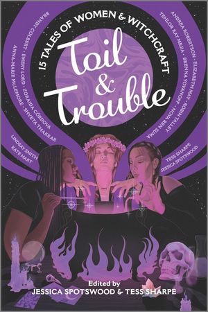 Toil & Trouble: 15 Tales of Women & Witchcraft image number 0