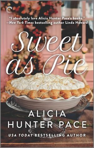 Sweet as Pie: A Small Town Romance image number 0