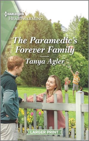 The Paramedic's Forever Family: A Clean Romance image number 0