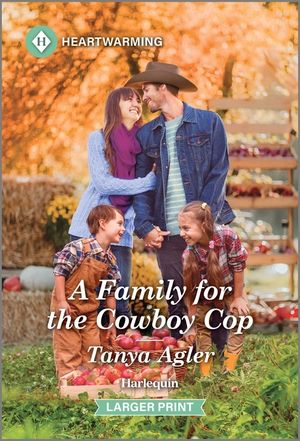 A Family for the Cowboy Cop: A Clean and Uplifting Romance image number 0