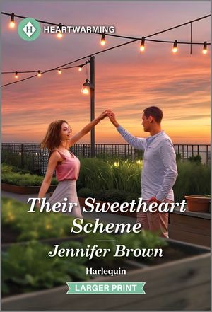 Their Sweetheart Scheme: A Clean and Uplifting Romance image number 0