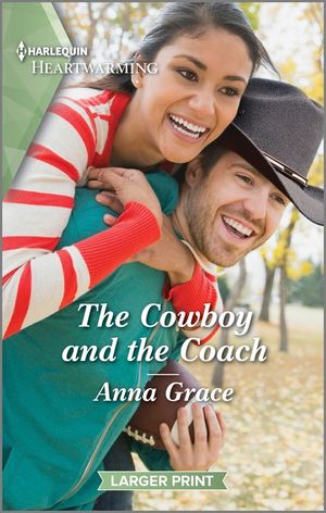 The Cowboy and the Coach: A Clean and Uplifting Romance image number 0