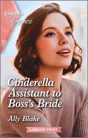 Cinderella Assistant to Boss's Bride image number 0