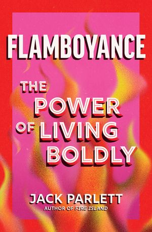 Flamboyance: The Secrets of Burning Brightly image number 0