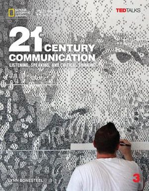 21st Century Communication 3: Listening, Speaking and Critical Thinking: Student Book with Online Workbook image number 0