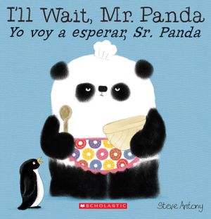 I'll Wait, Mr. Panda / Yo Voy a Esperar, Sr. Panda (Bilingual) image number 0