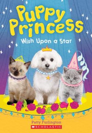 Wish Upon a Star (Puppy Princess #3), 3 image number 0