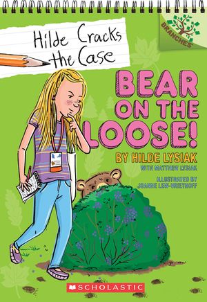 Bear on the Loose!: A Branches Book (Hilde Cracks the Case #2), 2: A Branches Book image number 0
