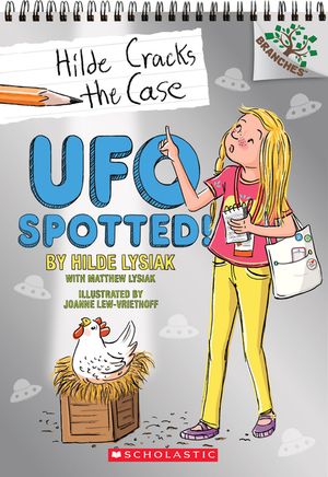 UFO Spotted!: A Branches Book (Hilde Cracks the Case #4), 4 image number 0