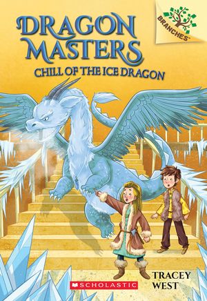 Chill of the Ice Dragon: A Branches Book (Dragon Masters #9), 9 image number 0
