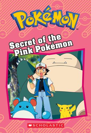 Secret of the Pink Pok&eacute;mon (Pok&eacute;mon: Chapter Book) image number 0