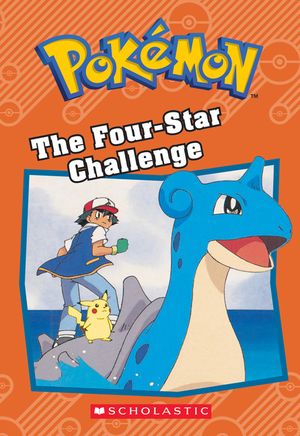 The Four-Star Challenge (Pok&eacute;mon: Chapter Book) image number 0