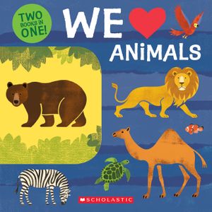 We Love Animals: Two Books in One! image number 0