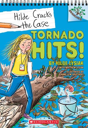 Tornado Hits!: A Branches Book (Hilde Cracks the Case #5), 5 image number 0