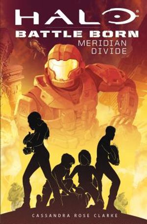 Halo: Meridian Divide (Battle Born: A Halo Young Adult Novel Series #2), 2 image number 0