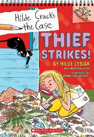 Thief Strikes!: A Branches Book (Hilde Cracks the Case #6), 6 image number 0
