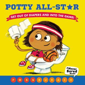 Potty All-Star (a Never Bored Book!) image number 0