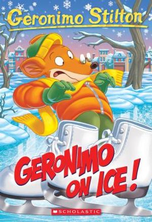 Geronimo on Ice! (Geronimo Stilton #71), 71 image number 0