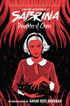 Daughter of Chaos (Chilling Adventures of Sabrina, Novel 2), 2 image number 0