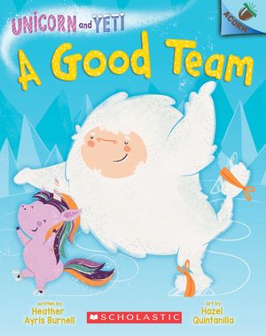 A Good Team: An Acorn Book (Unicorn and Yeti #2), 2 image number 0