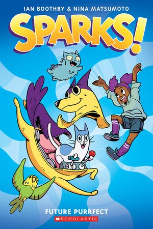 Sparks! Future Purrfect: A Graphic Novel (Sparks! #3) image number 0