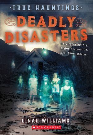 Deadly Disasters (True Hauntings #1), 1 image number 0