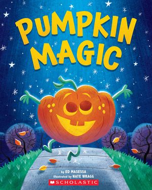 Pumpkin Magic (a Halloween Adventure) image number 0