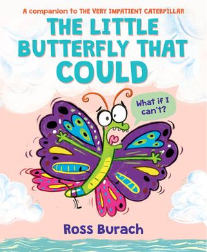 The Little Butterfly That Could (a Very Impatient Caterpillar Book) image number 0