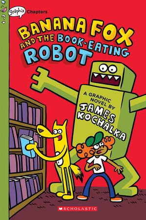 Banana Fox and the Book-Eating Robot: A Graphix Chapters Book (Banana Fox #2), 2 image number 0