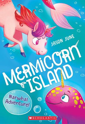 Narwhal Adventure! (Mermicorn Island #2), 2 image number 0