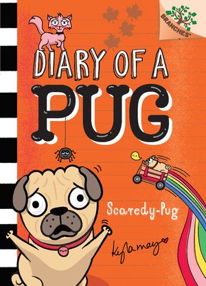 Scaredy-Pug: A Branches Book (Diary of a Pug #5) image number 0