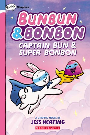 Captain Bun & Super Bonbon: A Graphix Chapters Book (Bunbun & Bonbon #3), 3 image number 0